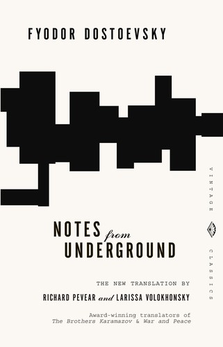 Notes from the Underground by Fyodor Dostoevsky