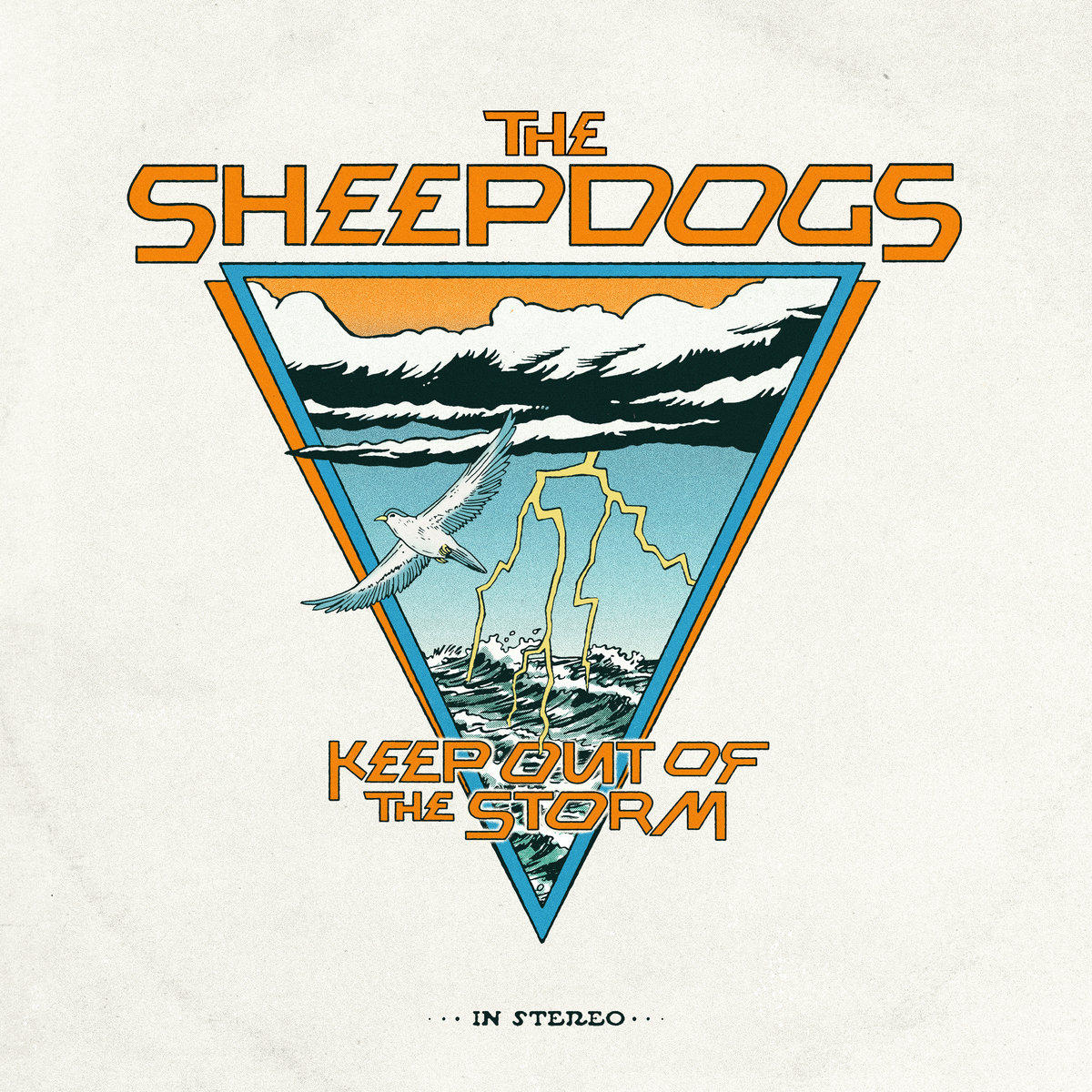 Keep Out of the Storm by The Sheepdogs